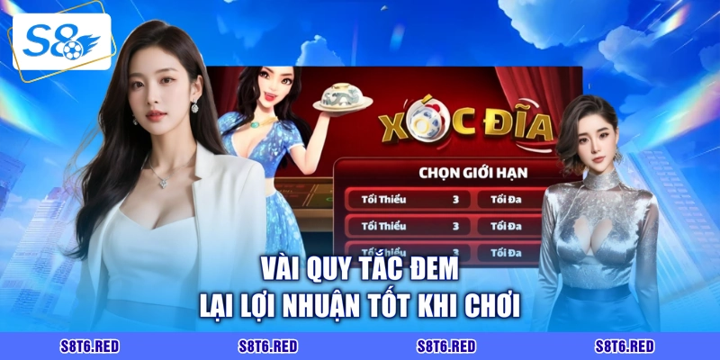 Vài quy tắc đem lại lợi nhuận tốt khi chơi